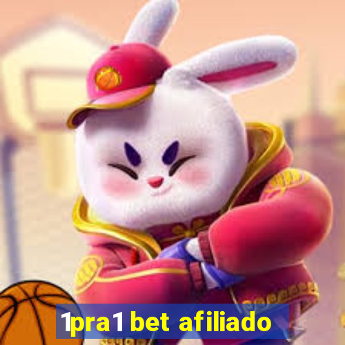 1pra1 bet afiliado